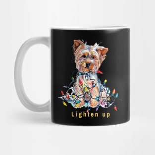 Lighten up Yorkie Mug